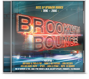 Best of Brooklyn Bounce 1996 – 2006