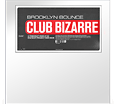 Club Bizarre – Part 1